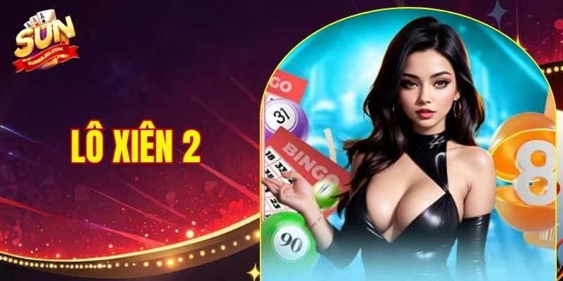 Lô Xiên 2